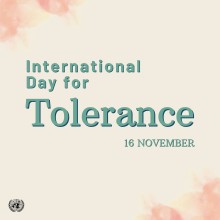 International Day for Tolerance 2025: UN Calls on the World to Embrace Diversity as a Shared Strength