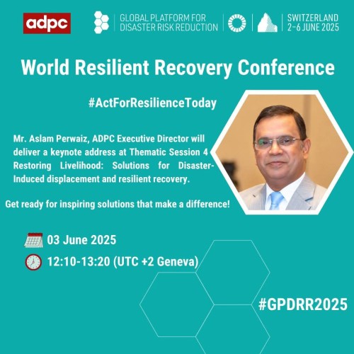 World Resilient Recovery Conference (WRRC) to Spotlight Solutions for Disaster-Induced Displacement